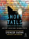 Cover image for Short Tails: Chet & Bernie Short Stories